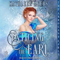 Enticing The Earl by Kathleen Ayers audiobook