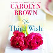 The Third Wish by  Carolyn Brown audiobook
