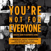 You're Not For Everyone by  Jacquelene Henderson audiobook