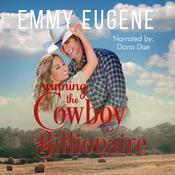 Winning the Cowboy Billionaire by  Emmy Eugene audiobook