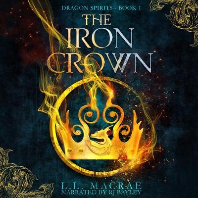 The Iron Crown by L.L. MacRae audiobook
