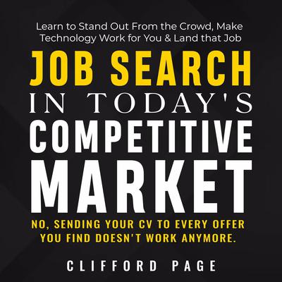 Job Search in Today's Competitive Market by Clifford Page audiobook