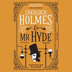 Sherlock Holmes and Mr. Hyde by Christian Klaver audiobook