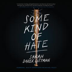 Some Kind of Hate by Sarah Darer Littman audiobook