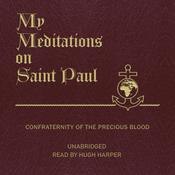 My Meditations on Saint Paul by  James Sullivan audiobook
