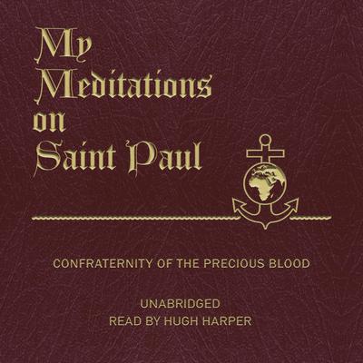 My Meditations on Saint Paul by James Sullivan audiobook