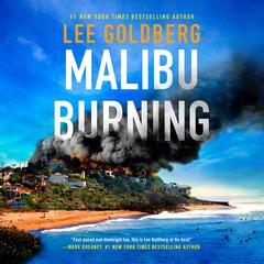Malibu Burning by Lee Goldberg audiobook