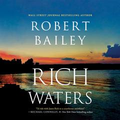 Rich Waters by Robert Bailey audiobook