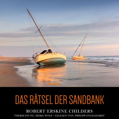 Das Rätsel der Sandbank by Erskine Childers audiobook