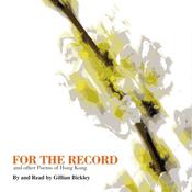 For the Record by  Gillian Bickley audiobook