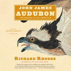 John James Audubon by Richard Rhodes audiobook