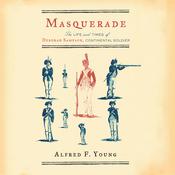 Masquerade by  Alfred F. Young audiobook