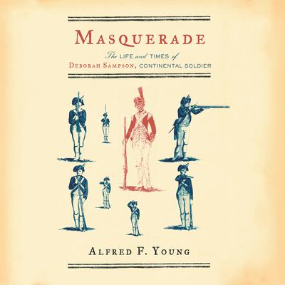 Masquerade by Alfred F. Young audiobook