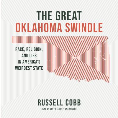 The Great Oklahoma Swindle by Russell Cobb audiobook