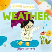 Nerdy Babies: Weather by  Emmy Kastner audiobook