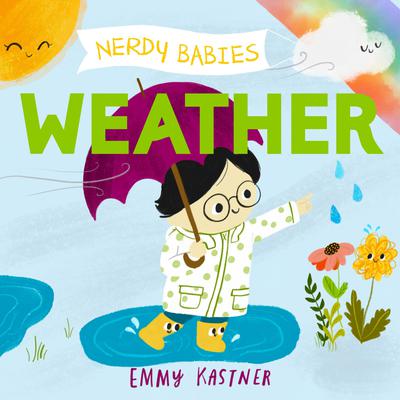 Nerdy Babies: Weather by Emmy Kastner audiobook