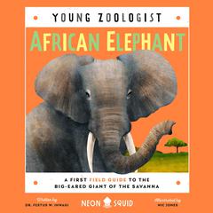 African Elephant (Young Zoologist) by Festus W. Ihwagi audiobook