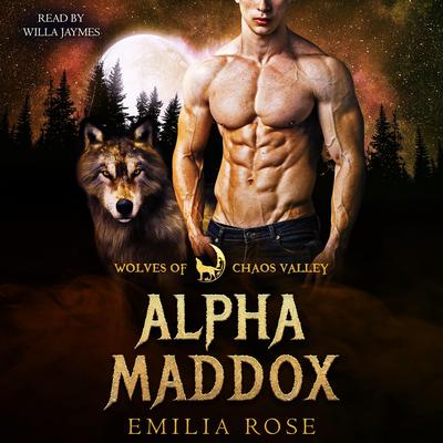 Alpha Maddox by Emilia Rose audiobook