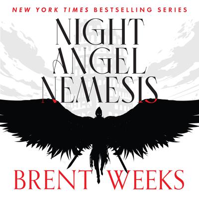 Night Angel Nemesis by Brent Weeks audiobook