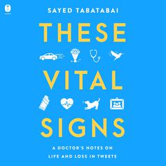 These Vital Signs by Sayed Tabatabai audiobook