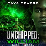 Unchipped: William by  Taya DeVere audiobook