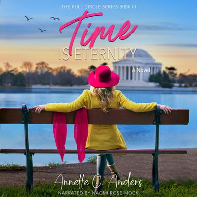 Time Is Eternity by Annette G. Anders audiobook