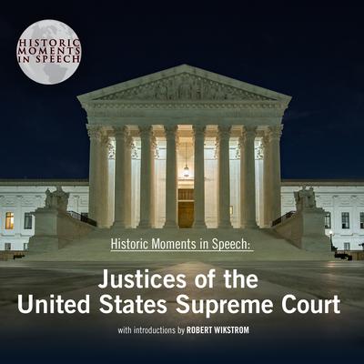 Speeches by U.S. Supreme Court Justices by the Speech Resource Company audiobook