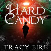 Hard Candy by  Tracy Eire audiobook