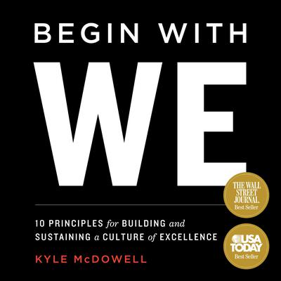 Begin With WE by Kyle McDowell audiobook
