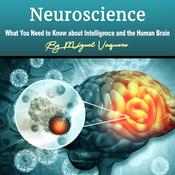 Neuroscience by  Miguel Vaquero audiobook