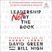Leadership Not by the Book by  David Green audiobook