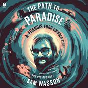 The Path to Paradise by  Sam Wasson audiobook