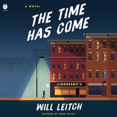 The Time Has Come by Will Leitch audiobook