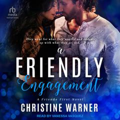 A Friendly Engagement by Christine Warner audiobook