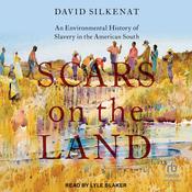 Scars on the Land by  David Silkenat audiobook