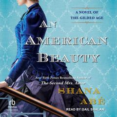 An American Beauty by Shana Abé audiobook