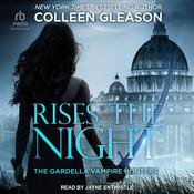 Rises the Night by  Colleen Gleason audiobook