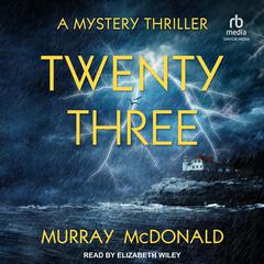 Twenty Three by Murray McDonald audiobook