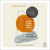 Letters to My Weird Sisters by  Joanne Limburg audiobook