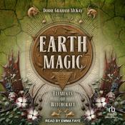 Earth Magic by  Dodie Graham McKay audiobook