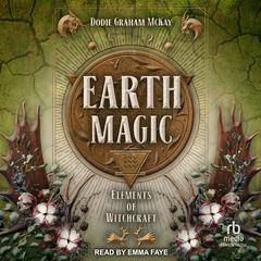 Earth Magic by Dodie Graham McKay audiobook