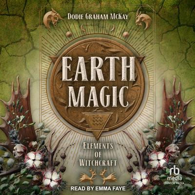 Earth Magic by Dodie Graham McKay audiobook