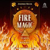 Fire Magic by  Josephine Winter audiobook