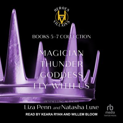 Heroes and Villains Phase 2 by Natasha Luxe audiobook