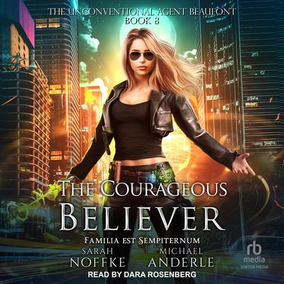 The Courageous Believer by Michael Anderle audiobook