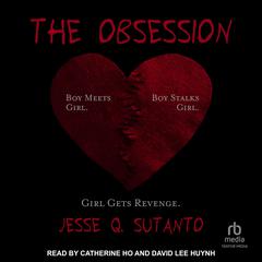 The Obsession by Jesse Q. Sutanto audiobook