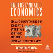 Understandable Economics by  Howard Yaruss audiobook