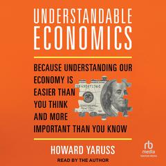 Understandable Economics by Howard Yaruss audiobook