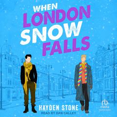 When London Snow Falls by Hayden Stone audiobook