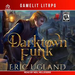 Darktown Funk by Eric Ugland audiobook
